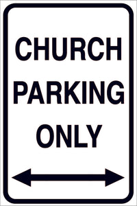 CHURCH PARKING SIGN METAL