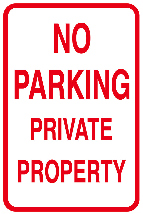 NO PARKING PRIVATE PROPERTY METAL