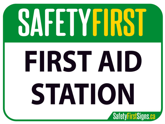 SAFETY FIRST AID STATION